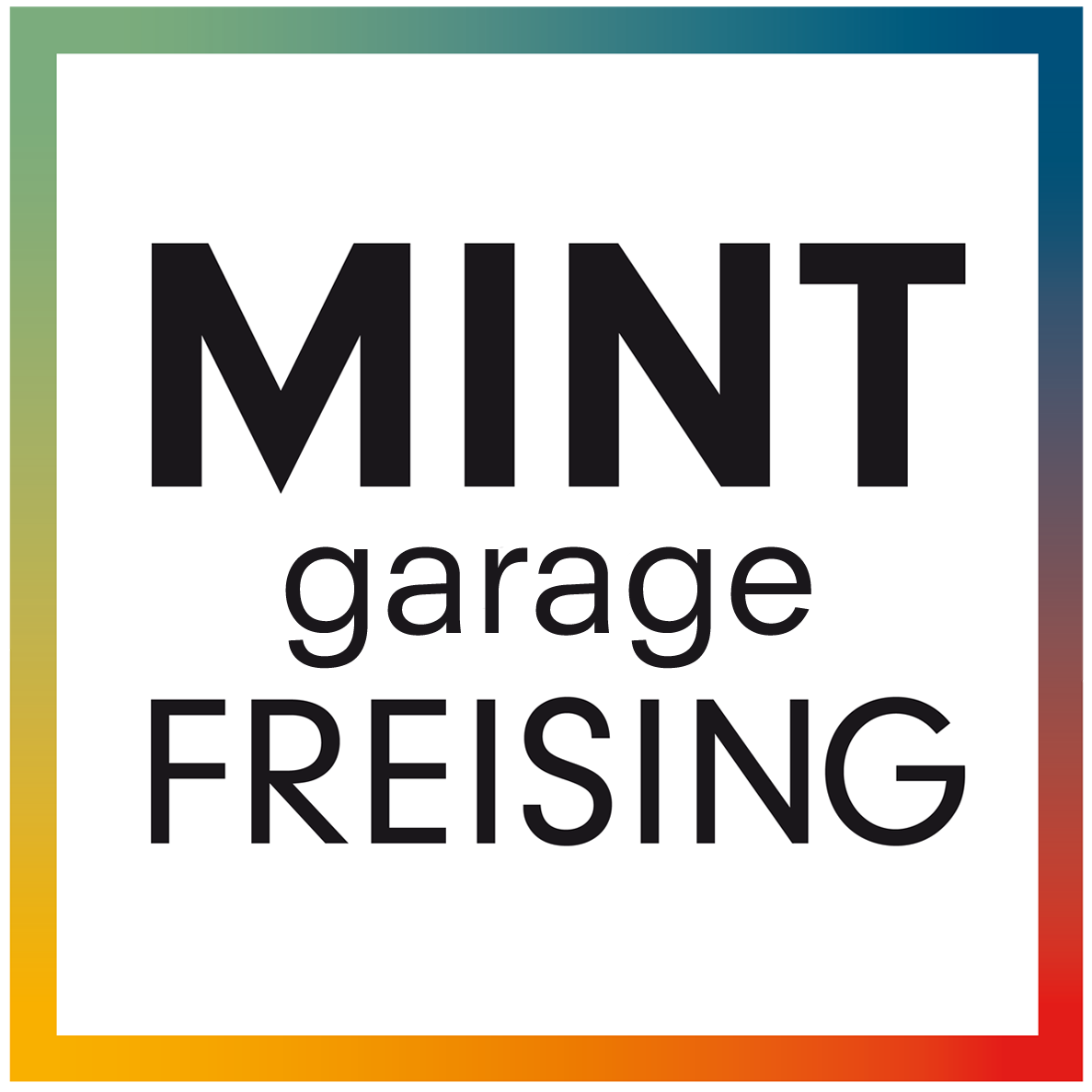 Logo der MINT-Garage Freising. Der Text MINT-Garage Freising ist durch einem regenbogenfarbigen Rahmen umrandet.